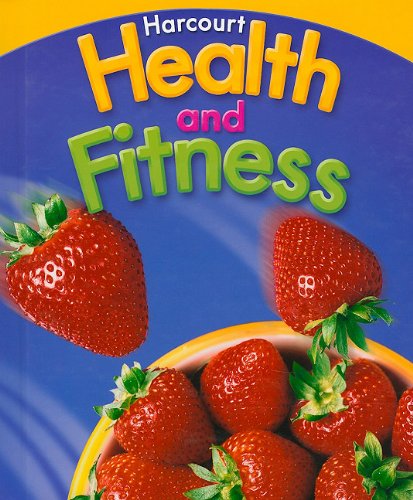 Imagen de archivo de Harcourt Health & Fitness: Student Edition Grade 6 2007 a la venta por HPB Inc.