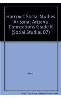 Beispielbild fr Social Studies, Grade K Connections: Harcourt School Publishers Social Studies Arizona zum Verkauf von Revaluation Books
