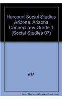 Beispielbild fr Social Studies, Grade 1 Connections: Harcourt School Publishers Social Studies Arizona zum Verkauf von Revaluation Books
