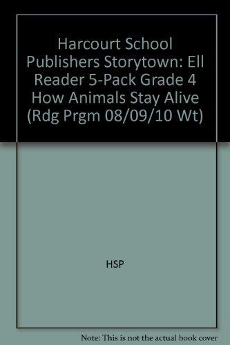 Stock image for Storytown: ELL Reader 5-Pack Grade 4 How Animals Stay Alive for sale by BookShop4U