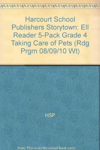 Stock image for Storytown: ELL Reader 5-Pack Grade 4 Taking Care of Pets for sale by BookShop4U