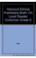 Stock image for HSP Math: On Level Reader Collection Grade 5 for sale by Dailey Ranch Books