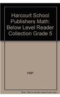 Stock image for HSP Math: Below-Level Reader Collection Grade 5 for sale by Dailey Ranch Books