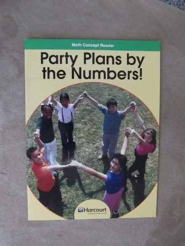 Imagen de archivo de Party Plans/numbers, On-level Reader Grade 3: Harcourt School Publishers Math (Hsp Math 09) a la venta por Wonder Book