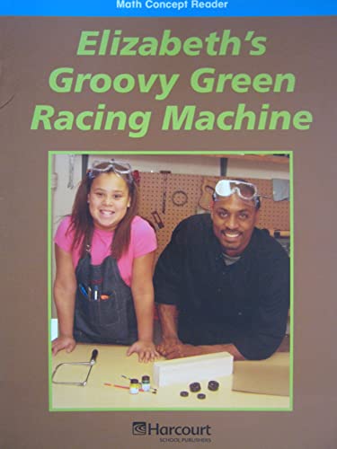 Imagen de archivo de Elizs Groovy Machine, On-level Reader Grade 4: Harcourt School Publishers Math (Hsp Math 09) a la venta por Wonder Book