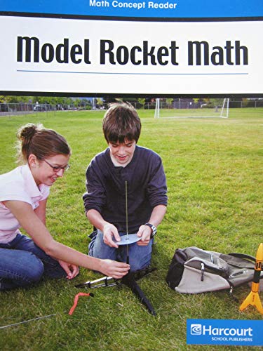 Model Rocket, on Level Reader Grade 6: Harcourt School Publishers Math (Hsp Math 09) - Hsp