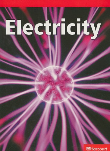 9780153620683: Electricity, Below-Level Reader Grade 5: Harcourt School Publishers Science (Hsp Sci 09)