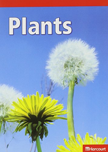Plants, Below-level Reader Grade 2 5pk: Houghton Mifflin Harcourt Science (Harcourt Science Leveled Readers) (9780153621031) by HOUGHTON MIFFLIN HARCOURT