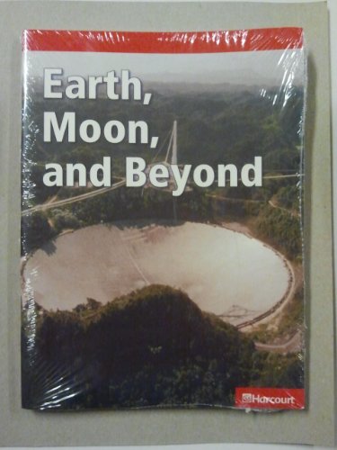 Harcourt Science Leveled Readers: Below-Level Reader 5-Pack Grade 5 Earth, Moon, and Beyond (9780153621581) by HOUGHTON MIFFLIN HARCOURT