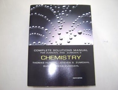 Beispielbild fr Complete Solutions Manual for Zumdahl and Zumdahl's Chemistry, 8th Ed. (2010) ISBN 9780547168319 zum Verkauf von SecondSale