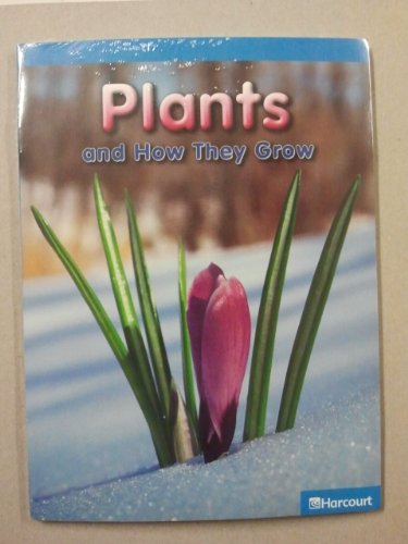 Stock image for Harcourt Science Leveled Readers: On Level Reader 5 Pack Grade 5 Plants and How They Grow for sale by ThriftBooks-Dallas