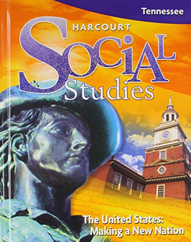 Stock image for The United States: Making A New Nation: TN Student Text (2009 Copyright) for sale by ~Bookworksonline~