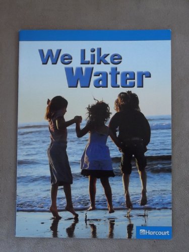 Stock image for Science Leveled Readers: On-Level Reader Grade K We Like Water for sale by SecondSale