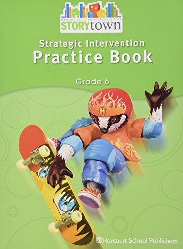 Stock image for Storytown: Strategic Intervention Practice Book Grade 6 for sale by Booksaver4world