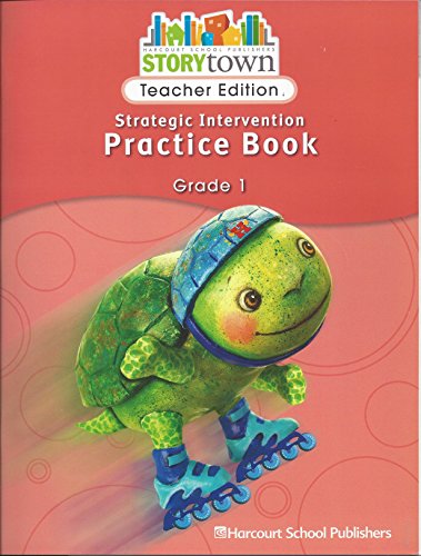 Stock image for Storytown: Strategic Intervention Practice Book Teacher's Edition Grade 1 for sale by Allied Book Company Inc.