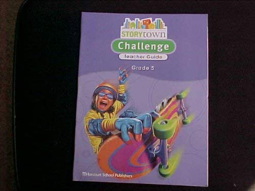 Beispielbild fr Harcourt School Publishers Storytown : Challenge Teacher Guide zum Verkauf von Better World Books