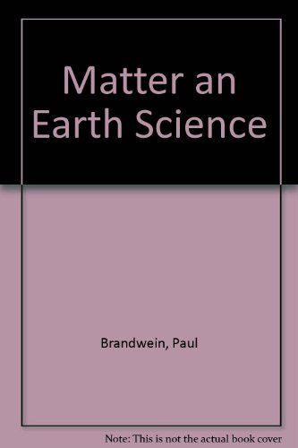 Beispielbild fr Matter : An Earth Science zum Verkauf von Better World Books