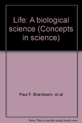 Stock image for Life: A biological science (Concepts in science) for sale by HPB-Red