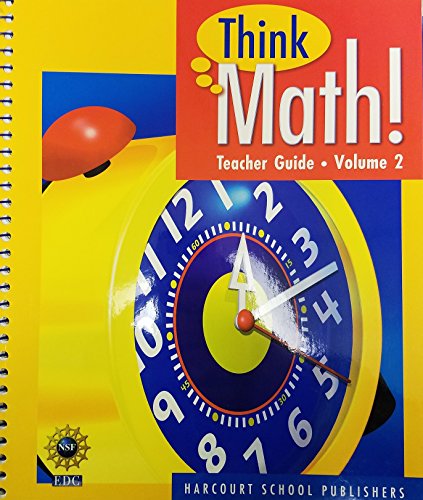 Stock image for Think Math! Teacher Guide, Vol. 2 ; 9780153661365 ; 0153661364 for sale by APlus Textbooks