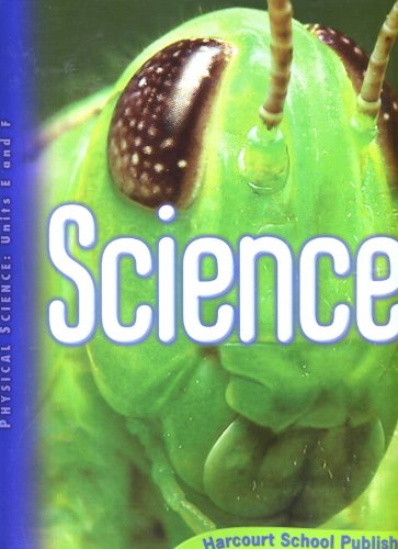 Harcourt Science: Teacher's Edition, Volume 3 Grade 6 2008 (9780153665516) by Harcourt School Publishers