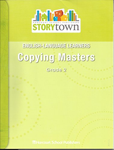 Storytown Ell Copying Masters Grade 2 (9780153670664) by Harcourt School Publishers