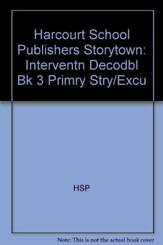 Imagen de archivo de Storytown: Intervention Decodable Book 3: Harcourt School Publishers Storytown a la venta por medimops