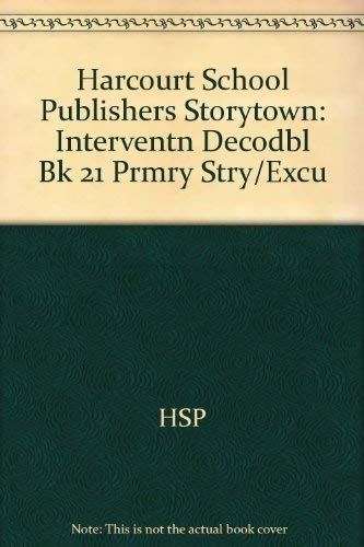 9780153672422: Storytown, Intervention Decodable Book 21: Harcourt School Publishers Storytown