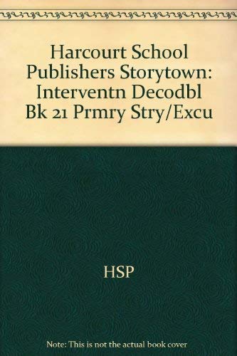 9780153672422: Storytown: Intervention Decodable Book 21