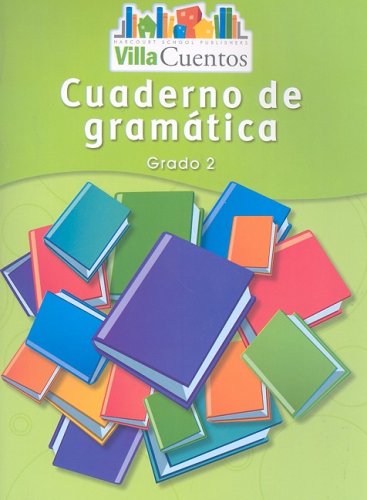 Stock image for Harcourt School Publishers Villa Cuentos: Grammar Practice Book Student Edition Villa Cuentos 09 Grade 2 (Spanish Edition) for sale by Nationwide_Text