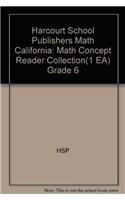 Harcourt School Publishers Math: Math Concept Reader Collection(1 Ea) Grade 6