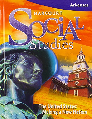 9780153686900: Us-making a New Nation, Grade 5: Harcourt School Publishers Social Studies Arkansas (Social Studies 07)