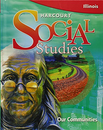 9780153686948: Our Communities, Grade 3: Harcourt School Publishers Social Studies Illinois (Social Studies 07)
