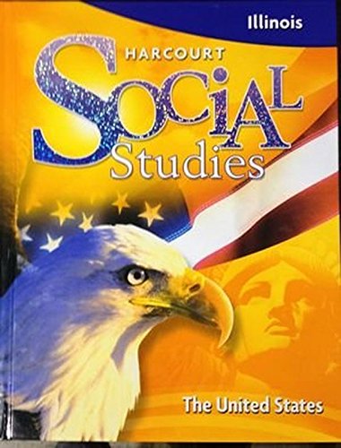 Beispielbild fr United States, Grade 5: Harcourt School Publishers Social Studies Illinois (Social Studies 07) zum Verkauf von Nationwide_Text