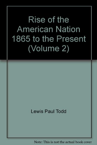 Immagine stock per Rise of the American Nation 1865 to the Present (Volume 2) [Hardcover] by