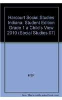 Beispielbild fr Harcourt Social Studies Indiana : Student Edition Grade 1 a Child's View 2010 zum Verkauf von Better World Books