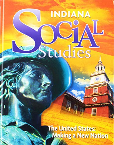 9780153770456: Harcourt Social Studies: Student Edition Grade 5 Us: Making a New Nation 2010: Harcourt School Publishers Social Studies Indiana (Social Studies 07)
