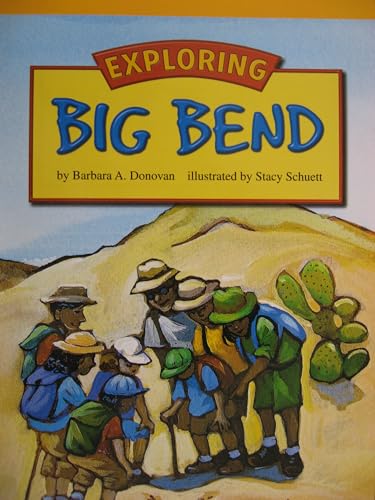 Imagen de archivo de Harcourt School Publishers Storytown California: S Exc Book Exc 10 Grade 5 Explore Big Bend a la venta por SecondSale
