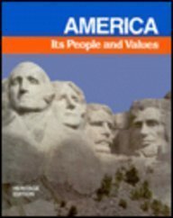 Imagen de archivo de America Its People and Values, Heritage Edition a la venta por SecondSale