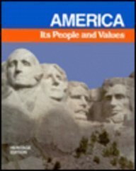 Stock image for America Its People and Values, Heritage Edition for sale by SecondSale