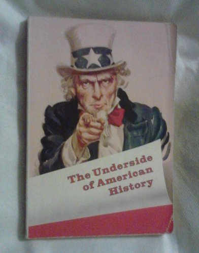 Stock image for The underside of American history: other readings for sale by Wonder Book