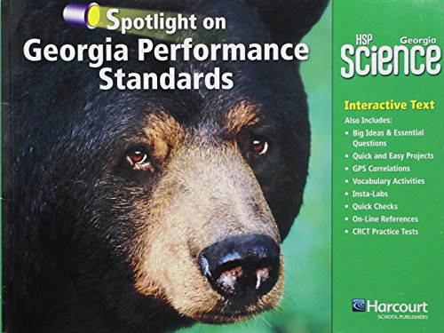 Beispielbild fr Harcourt School Publishers Science Georgia : Ga Spotlight/Performance Standard Student Edition Science 09 Grade 4 zum Verkauf von Better World Books