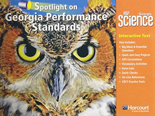 Beispielbild fr Harcourt School Publishers Science Georgia : Ga Spotlight/Performance Standard Student Edition Science 09 Grade 5 zum Verkauf von Better World Books