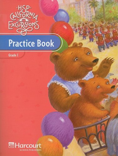 9780153795039: HSP California Excursions: Practice Book, Grade 1