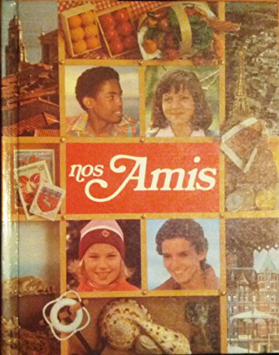 nos Amis French 1 (9780153818202) by Arthur Wolsoncroft