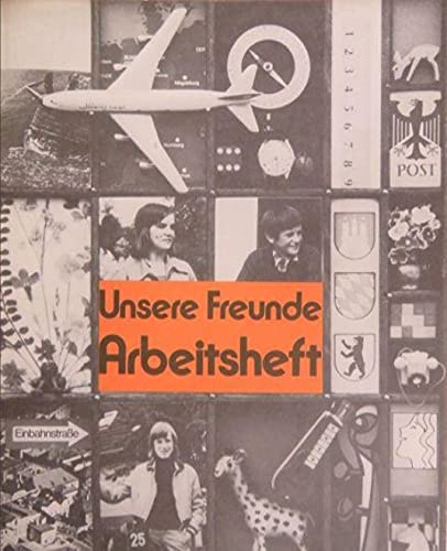 9780153836688: Unsere Freunde, German I - Arbeitsheft (workbook)