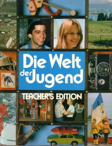 Stock image for Die Welt Der Jugend, German 2: Teacher's Edition for sale by Front Cover Books
