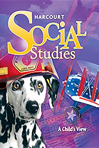 Beispielbild fr Harcourt Social Studies: Student Edition Grade 1 A Child's View 2010 zum Verkauf von SecondSale