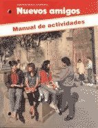 Stock image for Nuevos Amigos (Spanish Edition) for sale by Save With Sam