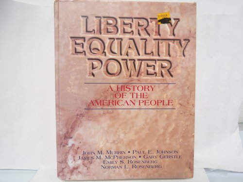 Imagen de archivo de Liberty, Equality, Power: A History of the American People a la venta por Phatpocket Limited