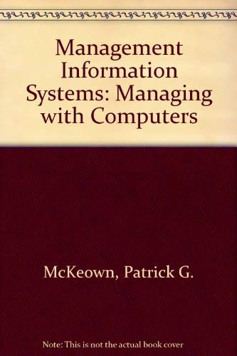 Imagen de archivo de Management Information Systems: Managing With Computers a la venta por Bookmonger.Ltd